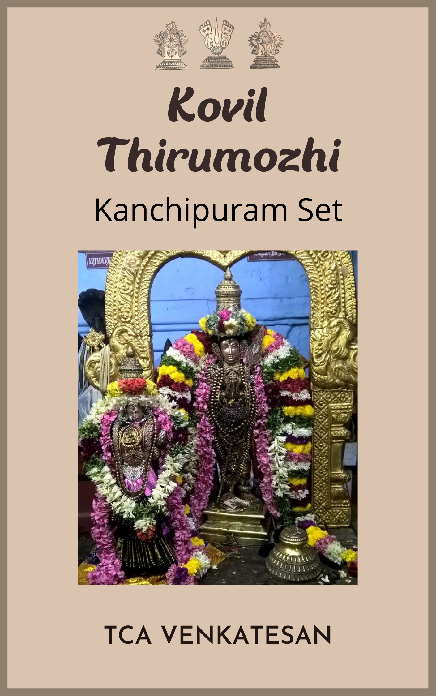 Kovil Thirumozhi - Kanchipuram Set